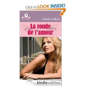 La ronde de lamour (French Edition) Nathalie Gaillard  