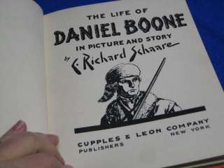 THE LIFE OF DANIEL BOONE IN PICTURE AND STORY (C) 1934  